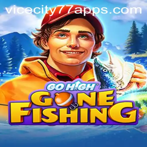 GoHighGoneFishing: Dive into the Adventure with ViceCity77