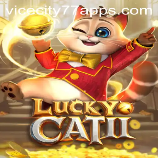 Exploring the Exciting World of LuckyCatII and ViceCity77