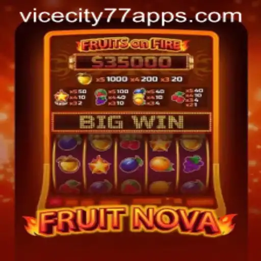 Exploring the Exciting World of FruitNova and the Trendy ViceCity77
