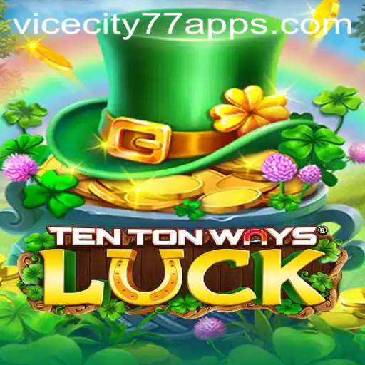 Exploring TenTonWaysLuck: The Ultimate Gaming Experience in ViceCity77